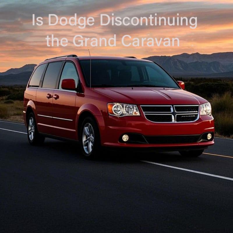 Is Dodge Discontinuing the Grand Caravan